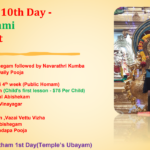 Navarathri 10th Day – Vijayathasami Sat 12th Oct